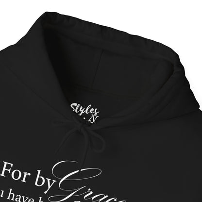 By Grace You Have Been Saved Through Faith Hoodie